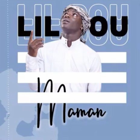 Lil Dou - Maman | Boomplay Music