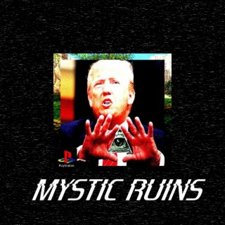 MYSTIC RUINS