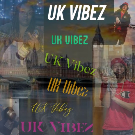 UK Vibez | Boomplay Music