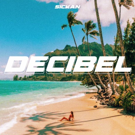 Decibel | Boomplay Music