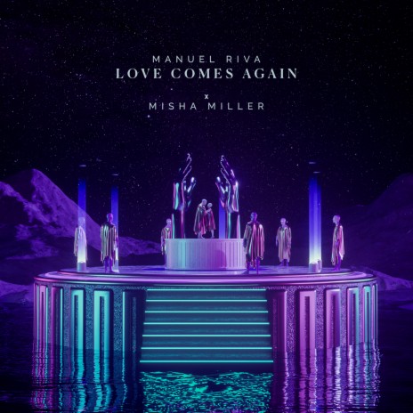 Love Comes Again ft. Misha Miller | Boomplay Music