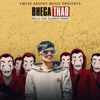 Bhega Thao Gujarati Rap (Bella Ciao Gujarati Version)