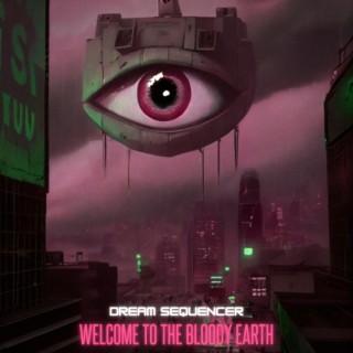 Welcome to the Bloody Earth