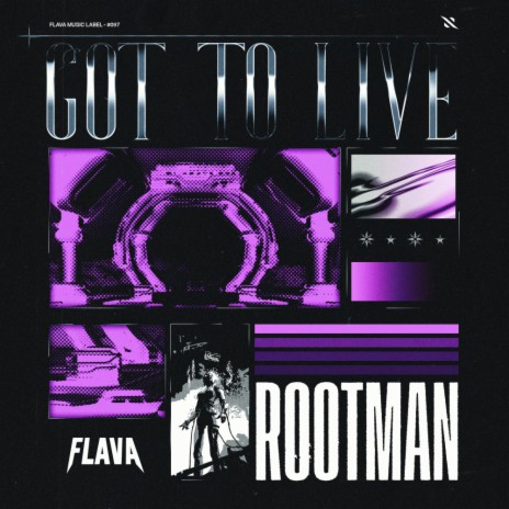 Got to Live | Boomplay Music