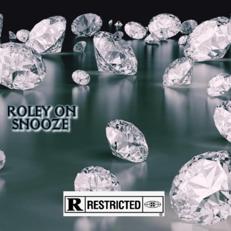 Roley on Snooze | Boomplay Music