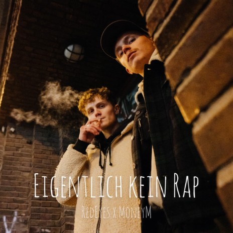 Eigentlich kein Rap ft. MoneyM | Boomplay Music