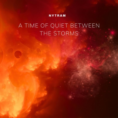 A Time of Quiet Between the Storms | Boomplay Music