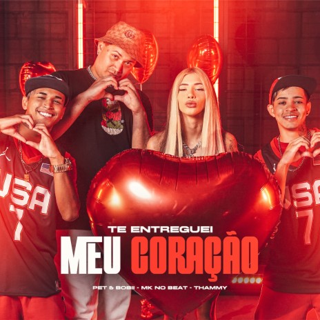 Te Entreguei Meu Coração ft. MK no Beat & Thammy | Boomplay Music