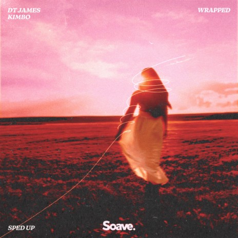 Wrapped (Sped Up) ft. Kimbo & Speedy Gonzales | Boomplay Music
