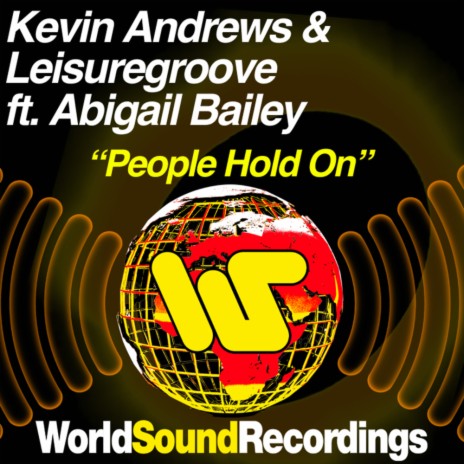 People Hold On ft. Leisuregroove & Abigail Bailey | Boomplay Music