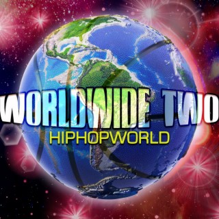 Worldwide Two: HipHopWorld