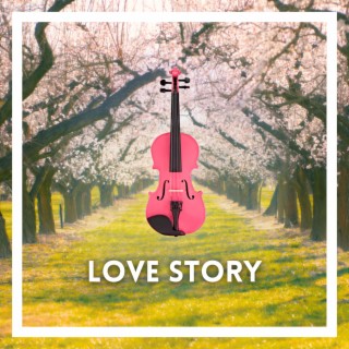 Love Story (Violin Version)