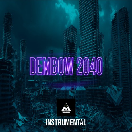 Dembow 2040 WAPAE | Boomplay Music