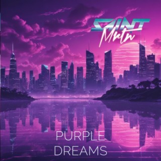 Purple Dreams