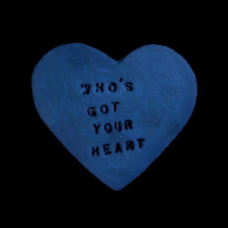 Who's Got Your Heart (Alt Version) | Boomplay Music