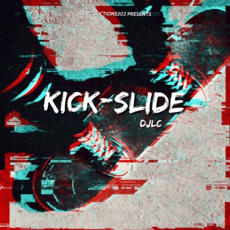 Kick-Slide | Boomplay Music