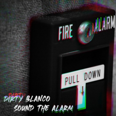 Sound The Alarm | Boomplay Music