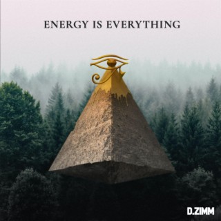 Energy Is Everything