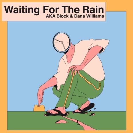 Waiting For The Rain ft. Dana Williams | Boomplay Music