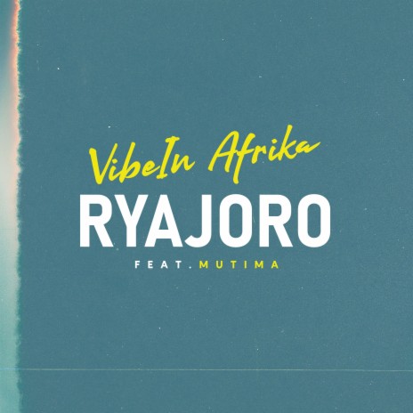 Ryajoro ft. Mutima | Boomplay Music