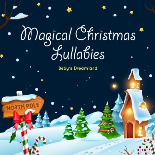 Magical Christmas Lullabies
