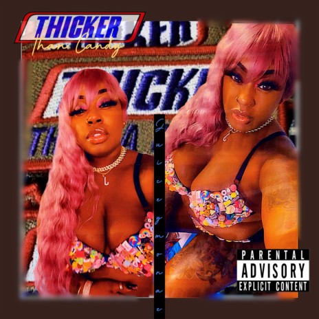 Thicker Than Candy | Boomplay Music