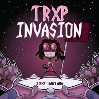 Trxp Invasion