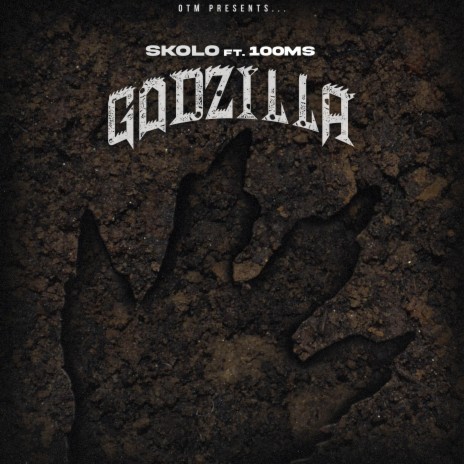 Godzilla ft. 100Ms | Boomplay Music