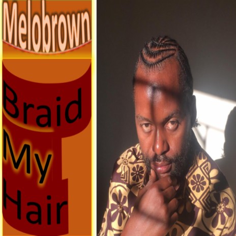 Braid My Hair | Boomplay Music