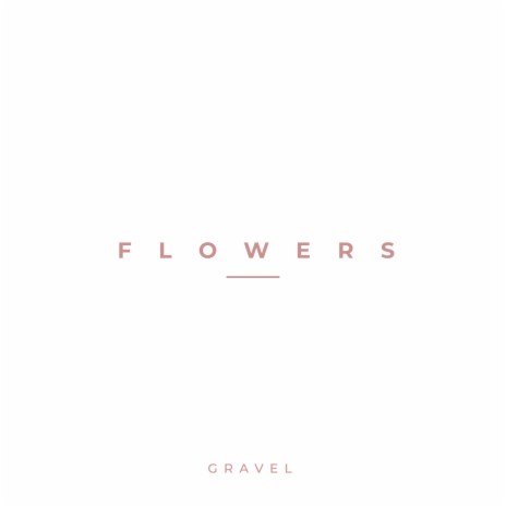 Flowers | Boomplay Music