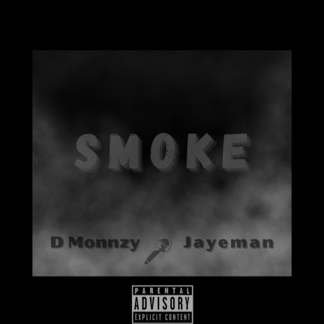 SMOKE ft. Jayeman | Boomplay Music