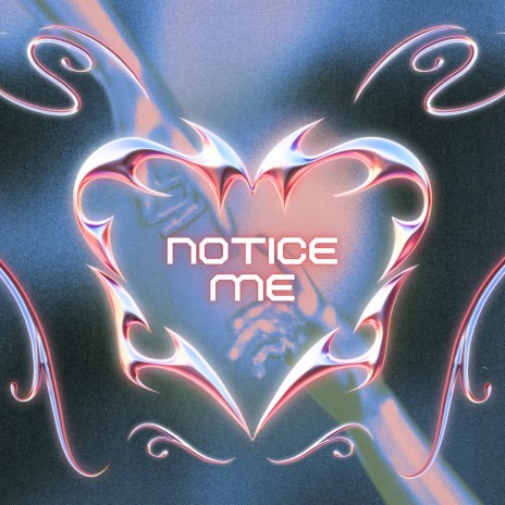 Notice me | Boomplay Music
