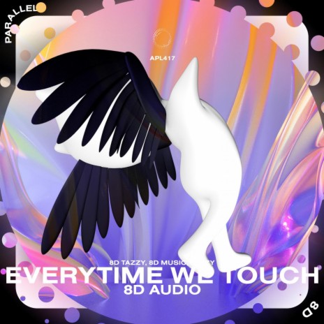 Everytime We Touch - 8D Audio ft. surround. & Tazzy | Boomplay Music