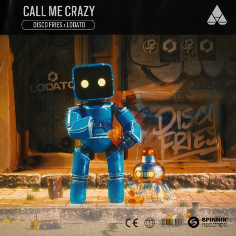 Call Me Crazy ft. LODATO | Boomplay Music