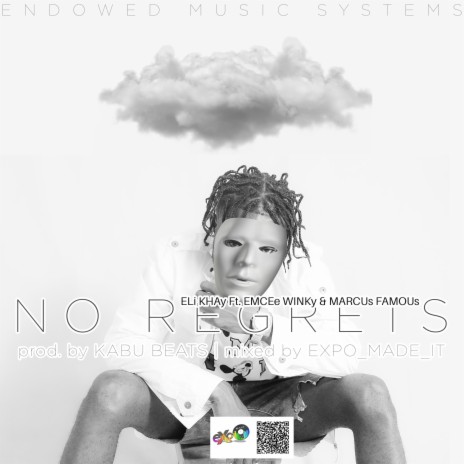 No Regrets ft. Emcee Winky, Marcus Famouz & Expo Made It