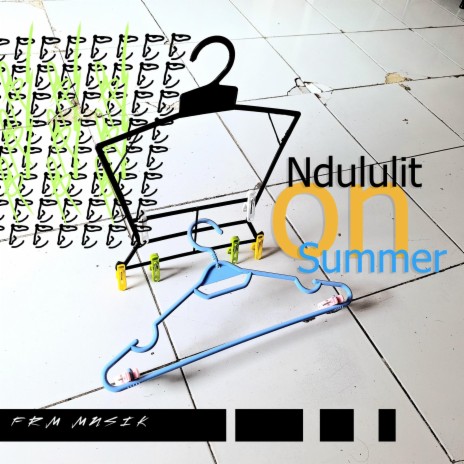 Ndululit on Summer