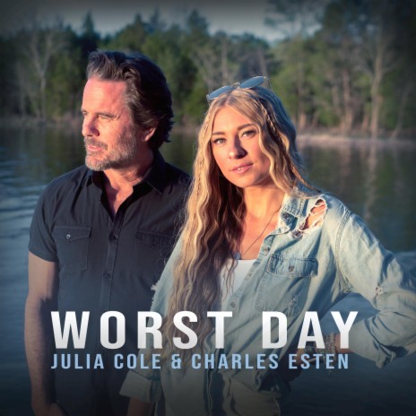 Worst Day ft. Charles Esten | Boomplay Music