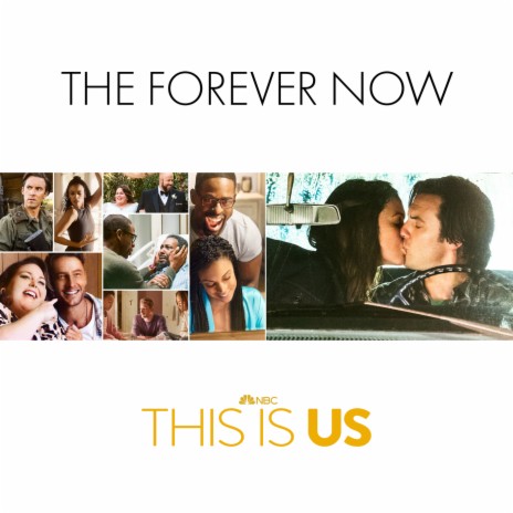 The Forever Now (From "This Is Us: Season 6"/Soundtrack Version) ft. Mandy Moore | Boomplay Music