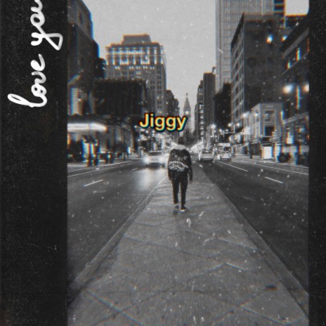 Jiggy | Boomplay Music