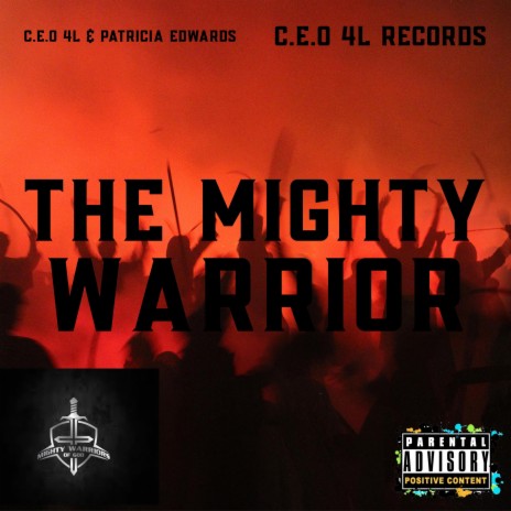 The Mighty Warrior ft. Patricia Edwards | Boomplay Music