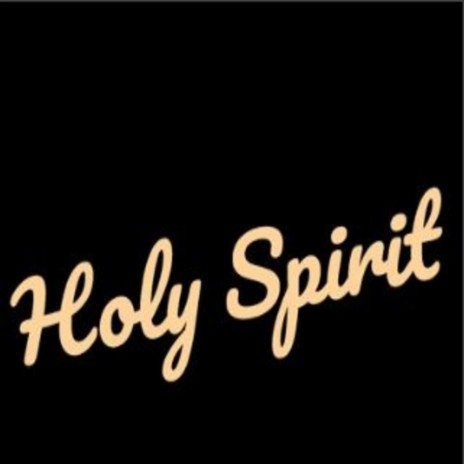 HOLY SPIRIT | Boomplay Music