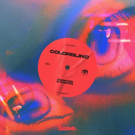 Colorblind ft. B Martin | Boomplay Music