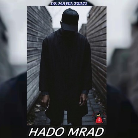 Hado Mrad | Boomplay Music