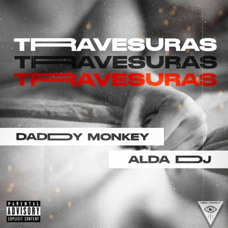 Travesuras ft. Daddy Monkey