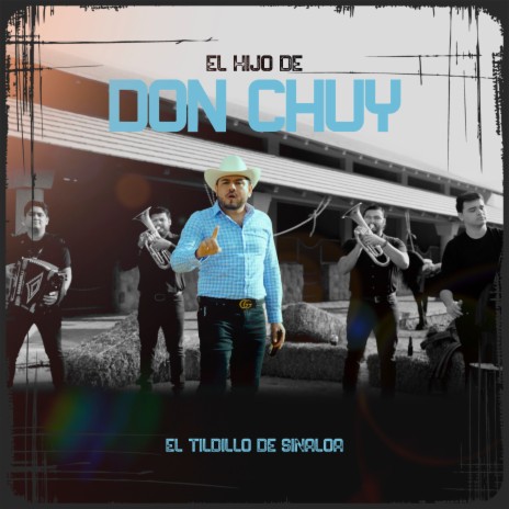 El Hijo De Don Chuy | Boomplay Music