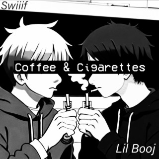 Coffee & Cigarettes