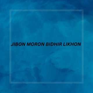 Jibon Moron Bidhir Likhon