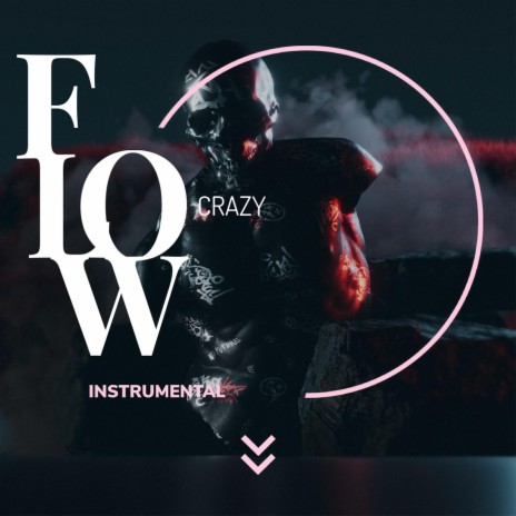 Flow Crazy | Boomplay Music