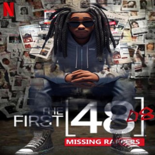 The First 4808: Missing Rappers