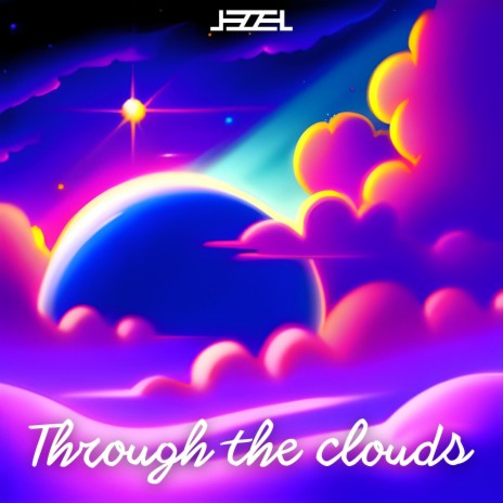 Through The Clouds | Boomplay Music